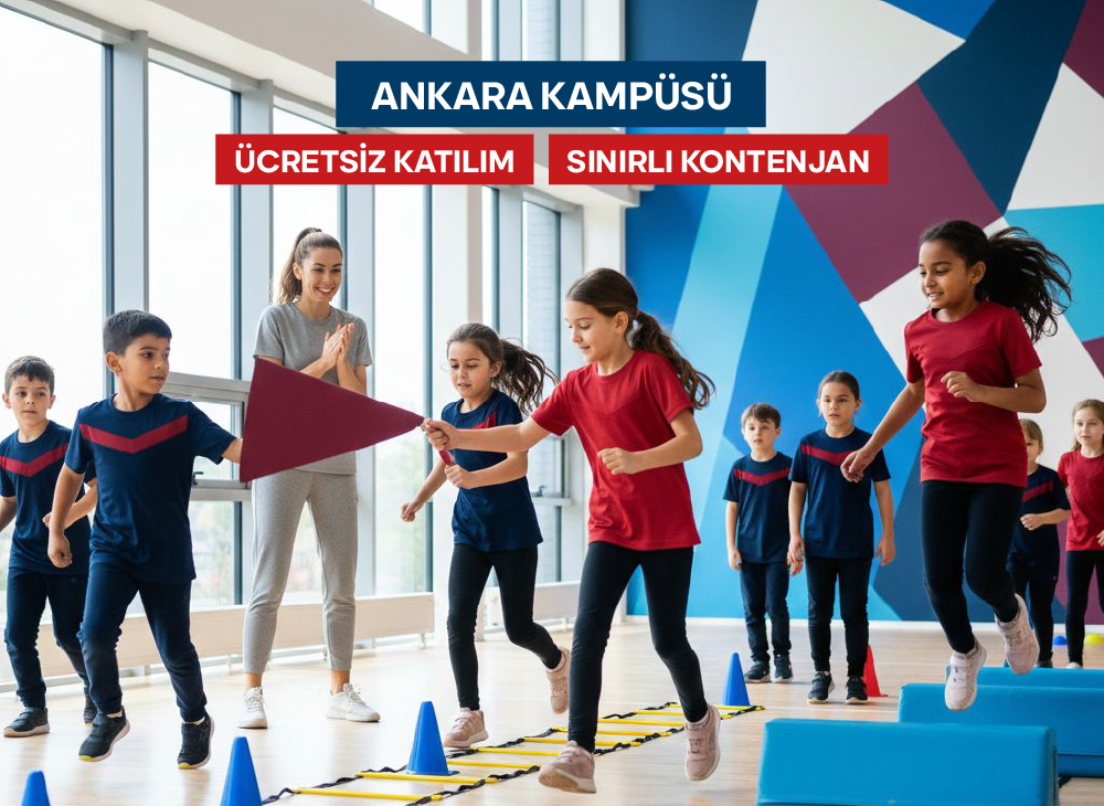🏃 Koş, Zıpla, Oyna | 7–11 Yaş | 📍Ankara Kampüsü