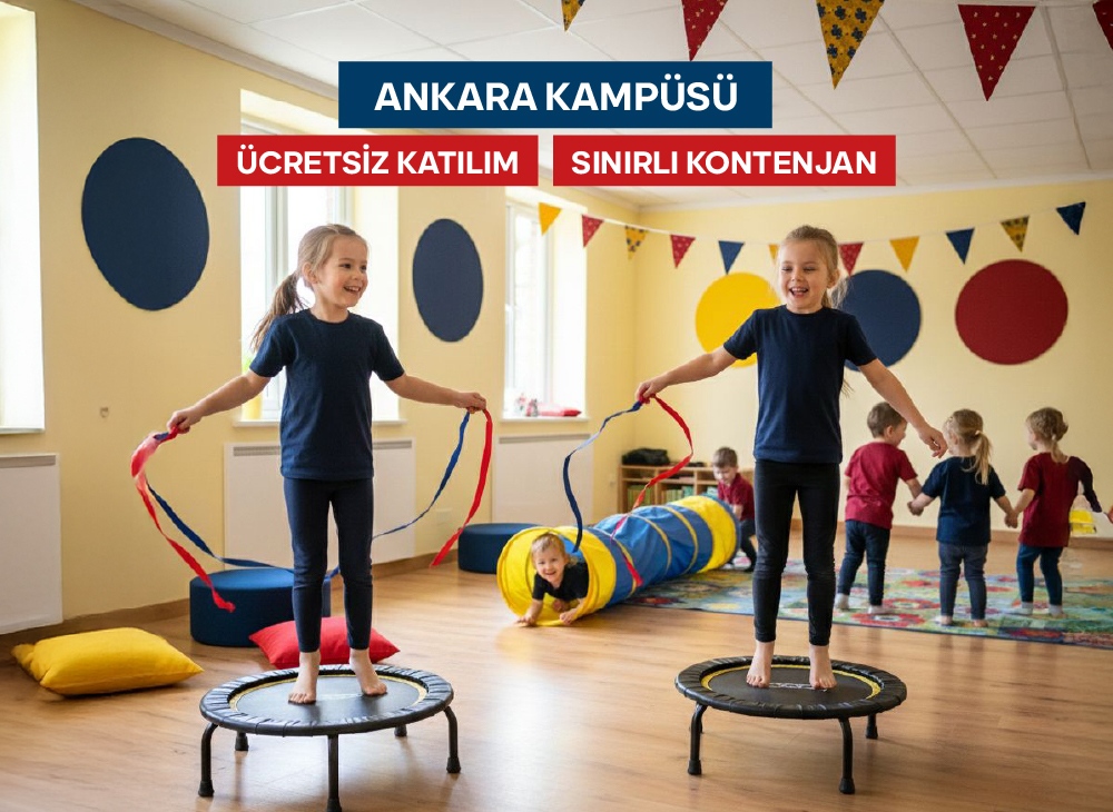 🌀 Neşeli Hareketler, Renkli Dünyalar | 3–6 Yaş | 📍Ankara Kampüsü